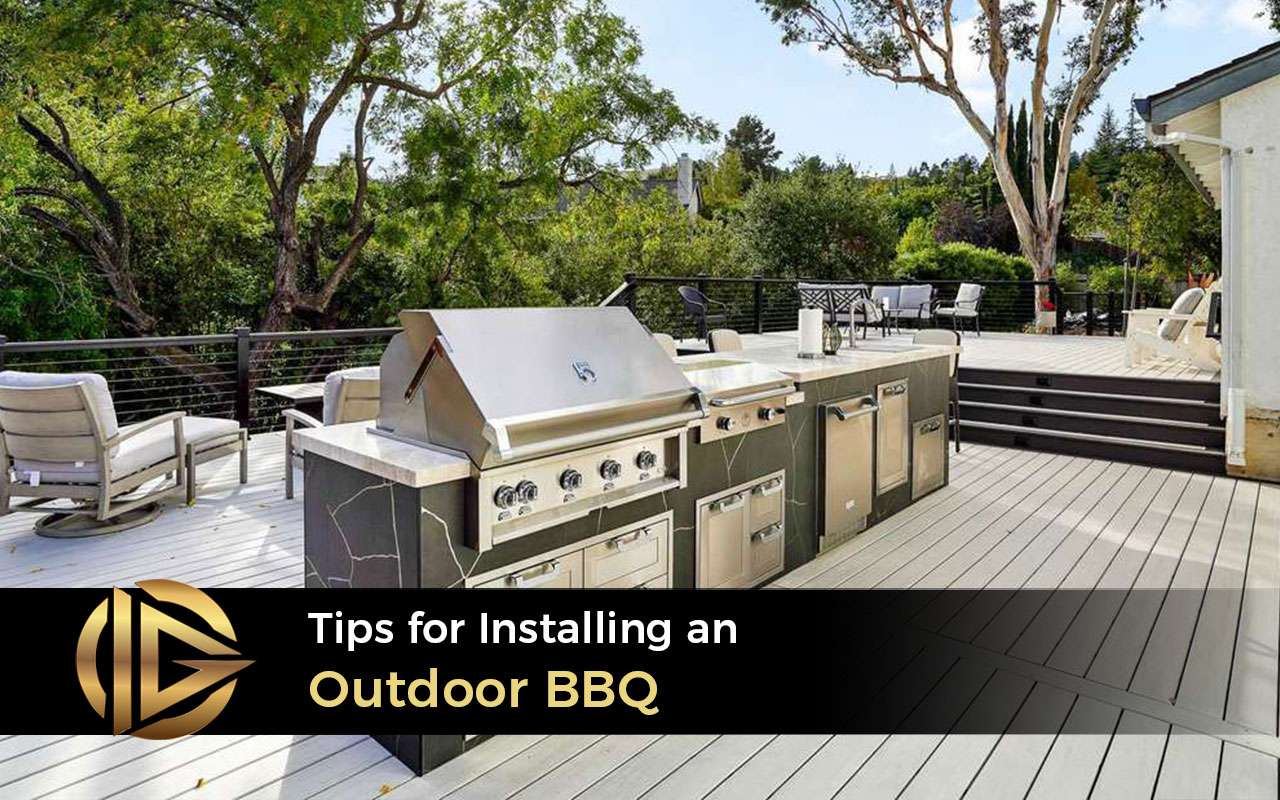 Tips for Installing an Outdoor BBQ